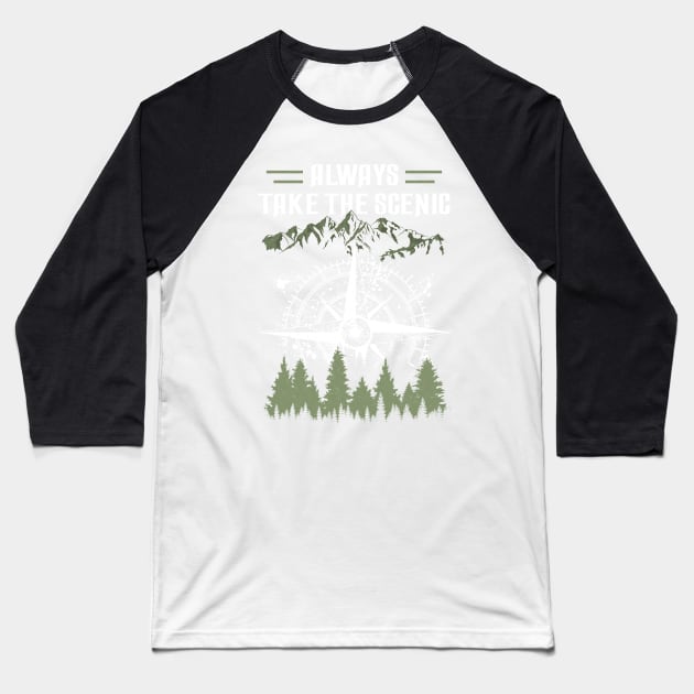 Always Take The Scenic Route Baseball T-Shirt by ANGELA2-BRYANT